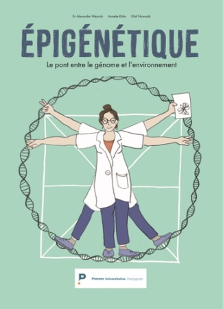 weyrich-alexander-kohn-annette-nowacki-olaf-epigenetique-le-pont-entre-le-genome-et-l-environnement_0