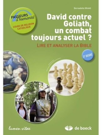 wiam-bernadette-david-contre-goliath-un-combat-toujours-actuel-lire-et-analyser-la-bible-guide-l-enseignant_0