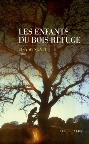 wingate-lisa-les-enfants-du-bois-refuge_0