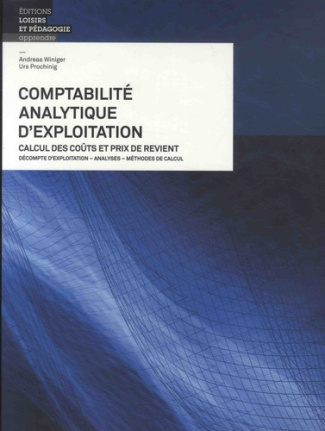 Comptabilité analytique d'exploitation. Calcul des coûts et prix de revient