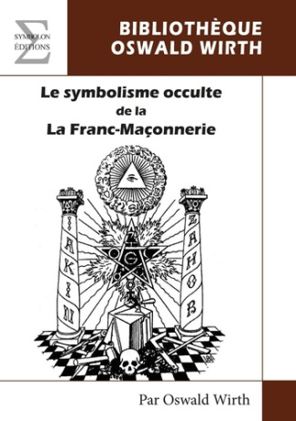 wirth-oswald-le-symbolisme-occulte-de-la-franc-maconnerie_0
