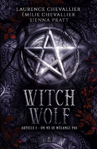 witch-wolf-article-1-on-ne-se-melange-pas_0