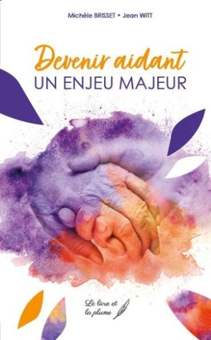 witt-brisset-jean-devenir-aidant-un-enjeu-majeur_0