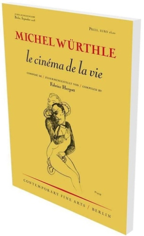 wurthle-michel-michel-wurthle-le-cinema-de-la-vie_0