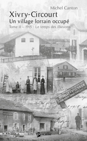 xivry-circourt-un-village-lorrain-occupe-tome-2_0