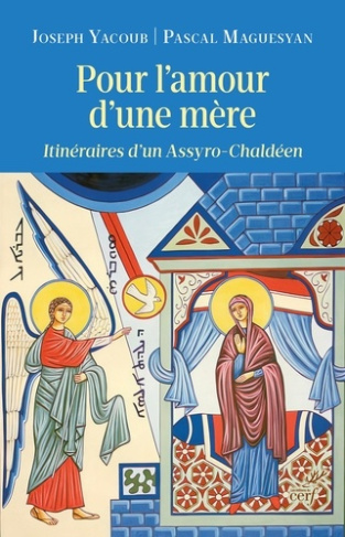 yacoub-joseph-maguesyan-pascal-pour-l-amour-d-une-mere-itineraires-d-un-assyro-chaldeen_0