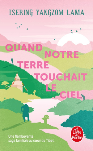 yangzom-lama-tsering-quand-notre-terre-touchait-le-ciel_0