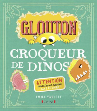 yarlett-emma-3b-mouraux-marie-celine-glouton-croqueur-de-dinos_0