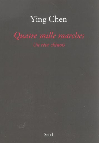 ying-chen-quatre-mille-marches-un-reve-chinois_0