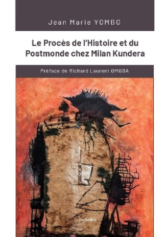 yombo-jean-marie-editions-pygmies-le-proces-de-l-histoire-et-du-postmonde-chez-milan-kundera_0