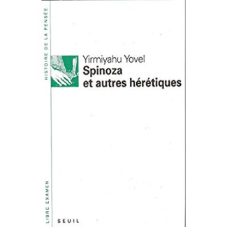 yovel-yirmiahu-spinoza-et-autres-heretiques_0