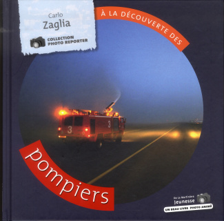zaglia-carlo-3b-rouffiac-benjamin-a-la-decouverte-des-pompiers_0