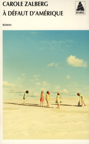zalberg-carole-a-defaut-d-amerique_0