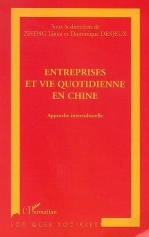 zheng-lihua-3b-desjeux-dominique-entreprises-et-vie-quotidienne-en-chine-approches-interculturelles_0