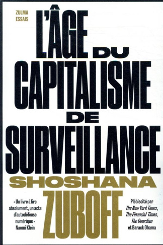 zuboff-shoshana-l-age-du-capitalisme-de-surveillance-le-combat-pour-un-avenir-humain-face-aux-nouvelles-frontieres_0
