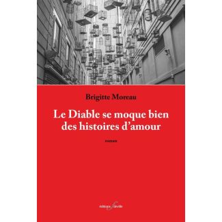 Le Diable se moque bien des histoires d'amour