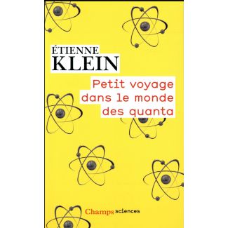klein-etienne-petit-voyage-dans-le-monde-des-quanta_0