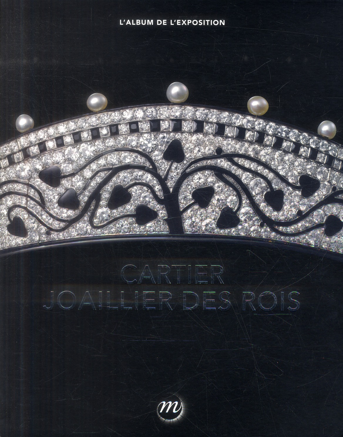 Cartier, joaillier des rois. L'album de l'exposition