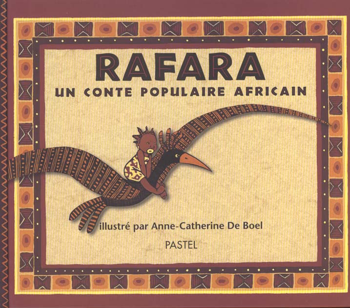 Rafara. Un conte populaire africain