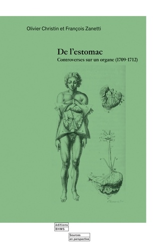 De l'estomac. Controverses sur un organe (1709-1712)