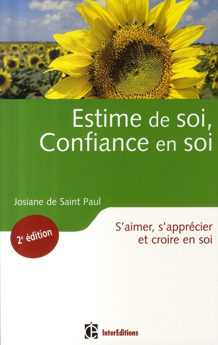 Estime de soi, Confiance en soi / S'aimer, s'apprécier, croire en soi