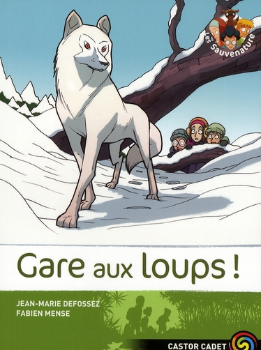defossez-jean-marie-3b-mense-fabien-les-sauvenature-tome-6-gare-aux-loups_0