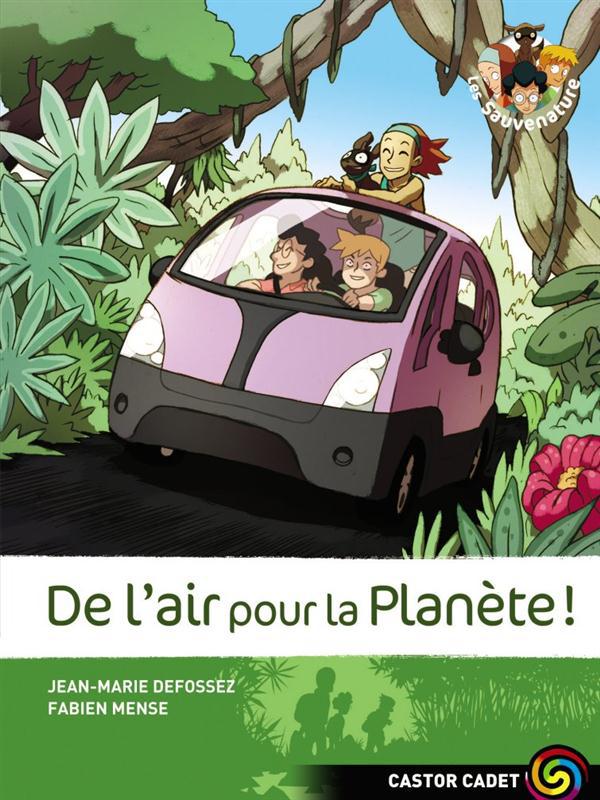 defossez-jean-marie-3b-mense-fabien-les-sauvenature-tome-7-de-l-air-pour-la-planete_0