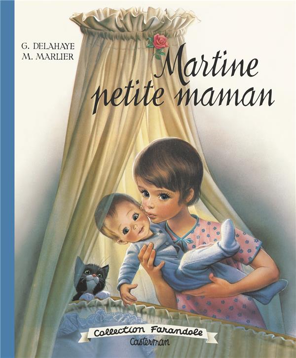 Martine : Martine petite maman