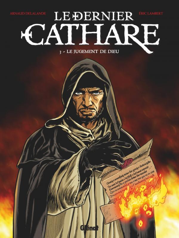 Le dernier cathare Tome 3 : Le jugement de Dieu
