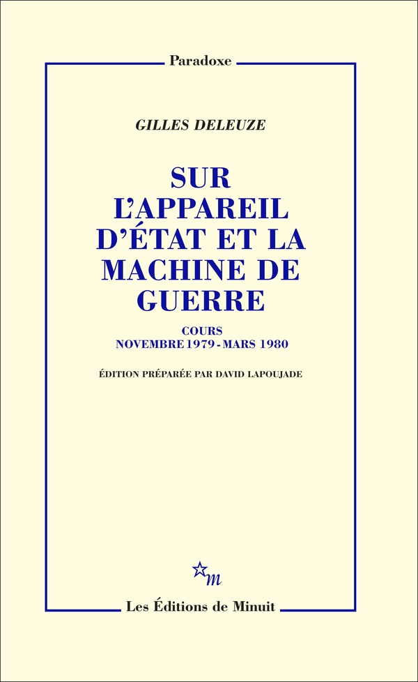 Sur l'appareil d'Etat et la machine de guerre. Cours novembre 1979 - mars 1980