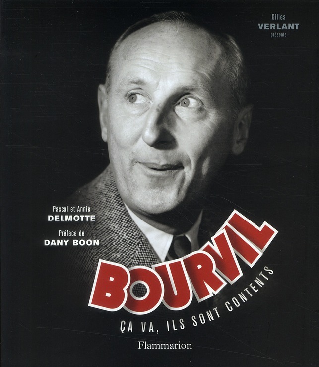 Bourvil. Ca va, ils sont contents