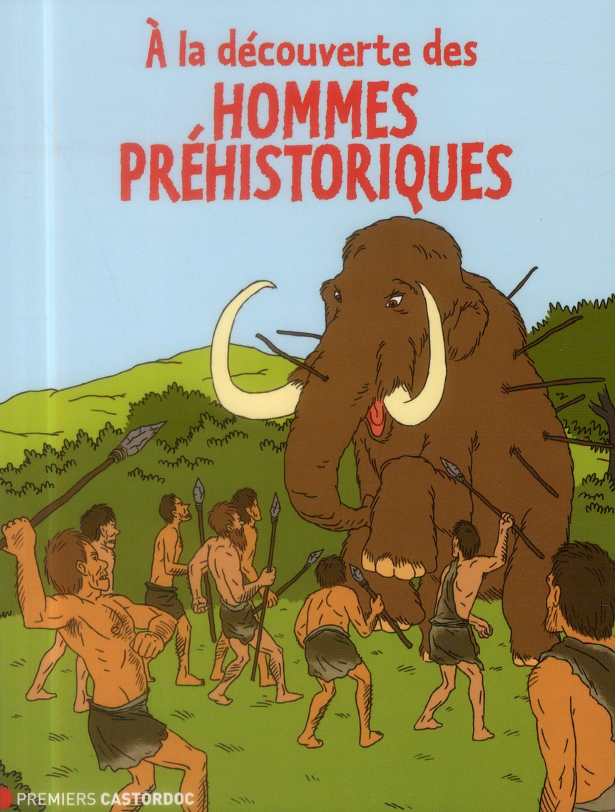 A la découverte des hommes préhistoriques