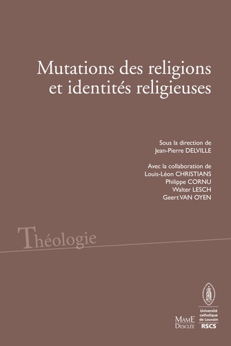 Mutations des religions et des identités religieuses