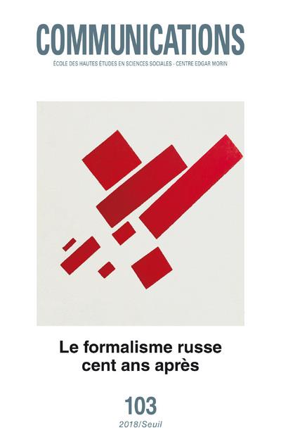 Communications N° 103 : Le formalisme russe cent ans après. Textes en français et anglais