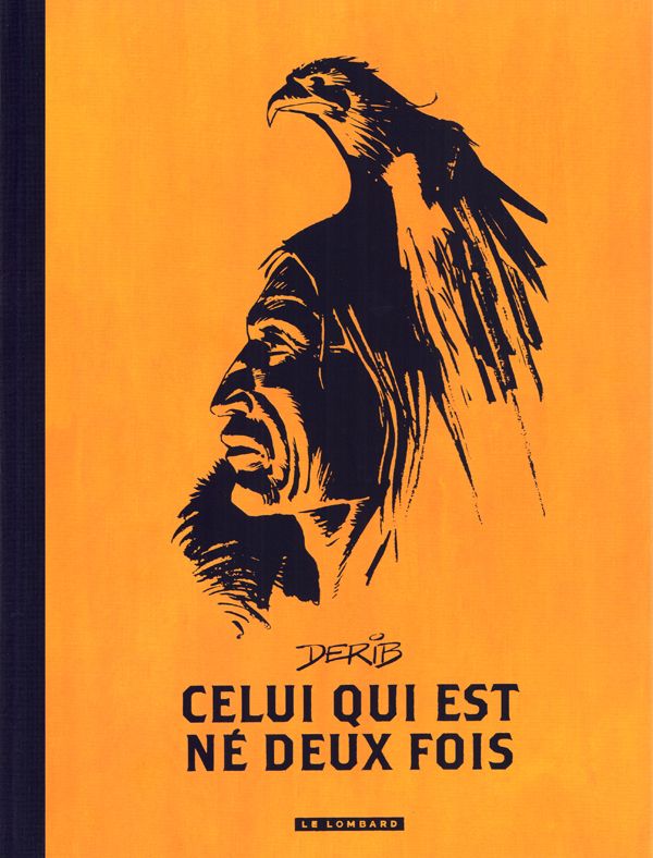 Celui qui est né deux fois - Intégrale