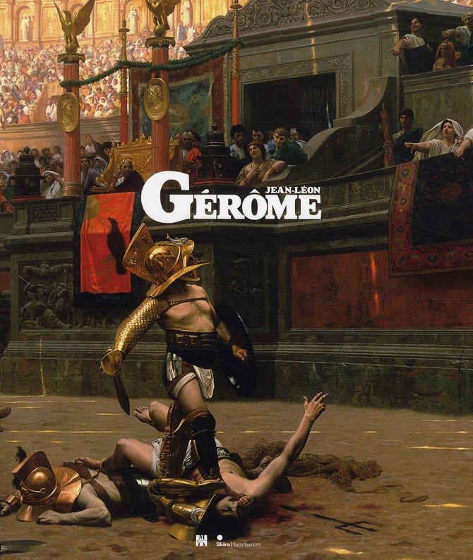 Jean-Léon Gérôme (1824-1904). L'histoire en spectacle