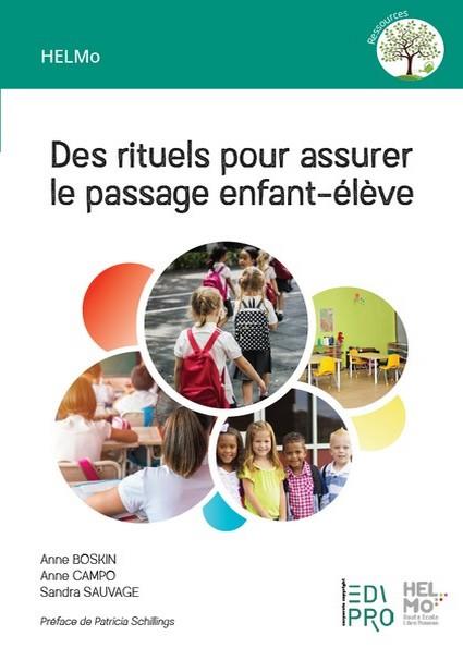 Des rituels pour assurer le passage enfant élève