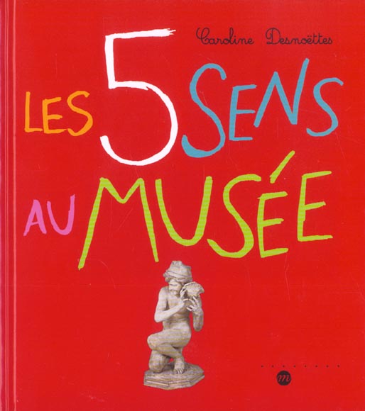 Les 5 sens au musée