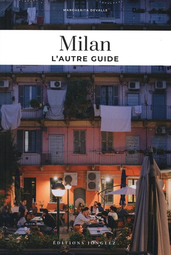 Milan. L'autre guide