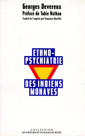 Ethnopsychiatrie des Indiens Mohaves