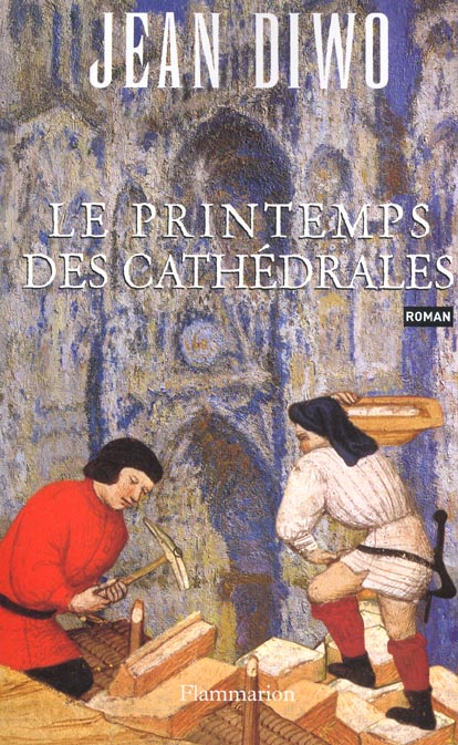 Le printemps des cathédrales