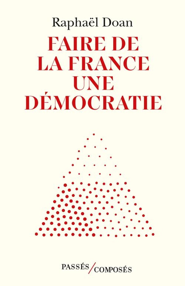 Faire de la France une démocratie