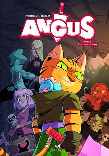 Angus Tome 5 : Le retour de Gard