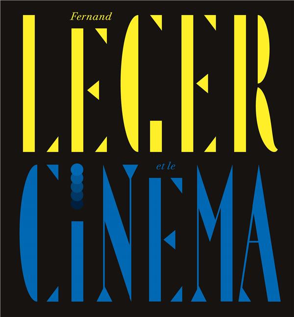 Fernand Léger et le cinéma