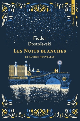Les Nuits blanches et autres nouvelles