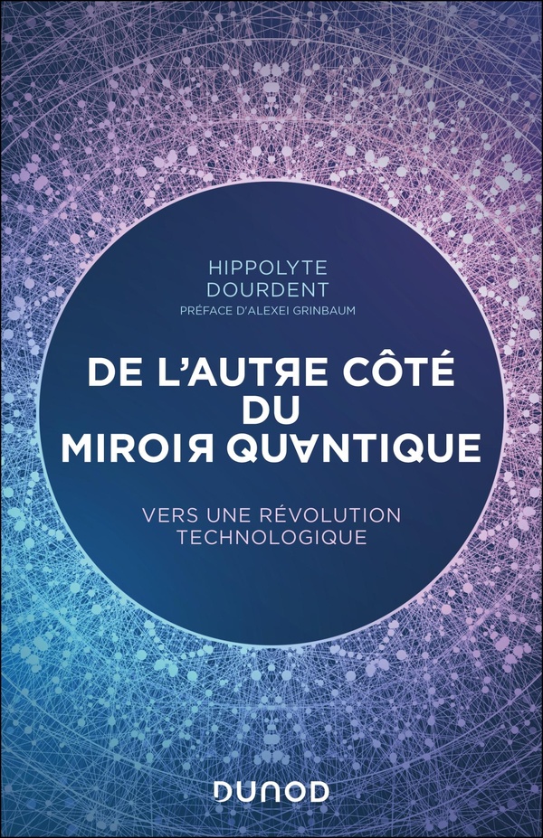 De l'autre côté du miroir quantique