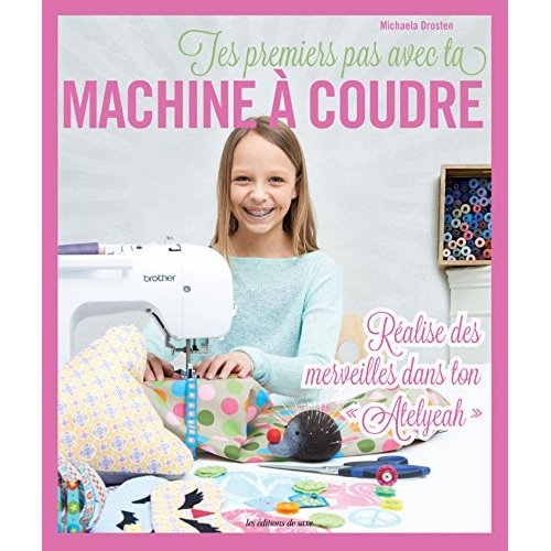 Tes premiers pas avec ta machine à coudre