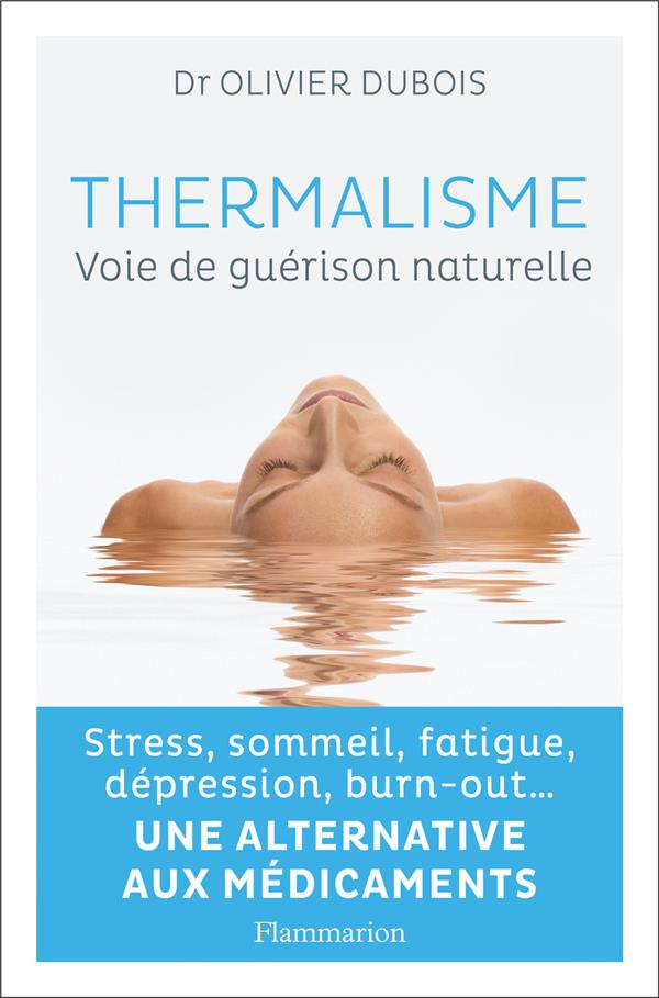 Thermalisme. Voie de guérison naturelle