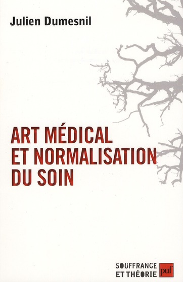 Art médical et normalisation du soin