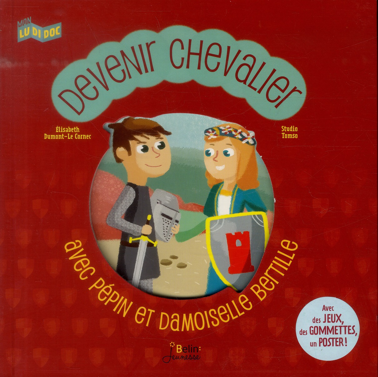 Devenir chevalier avec Pépin et Damoiselle Bertille